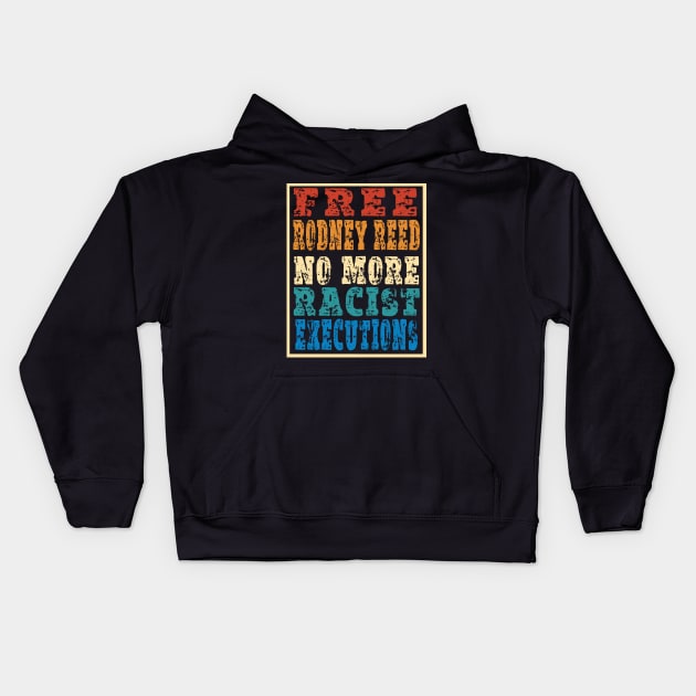 free rodney reed Kids Hoodie by joyTrends